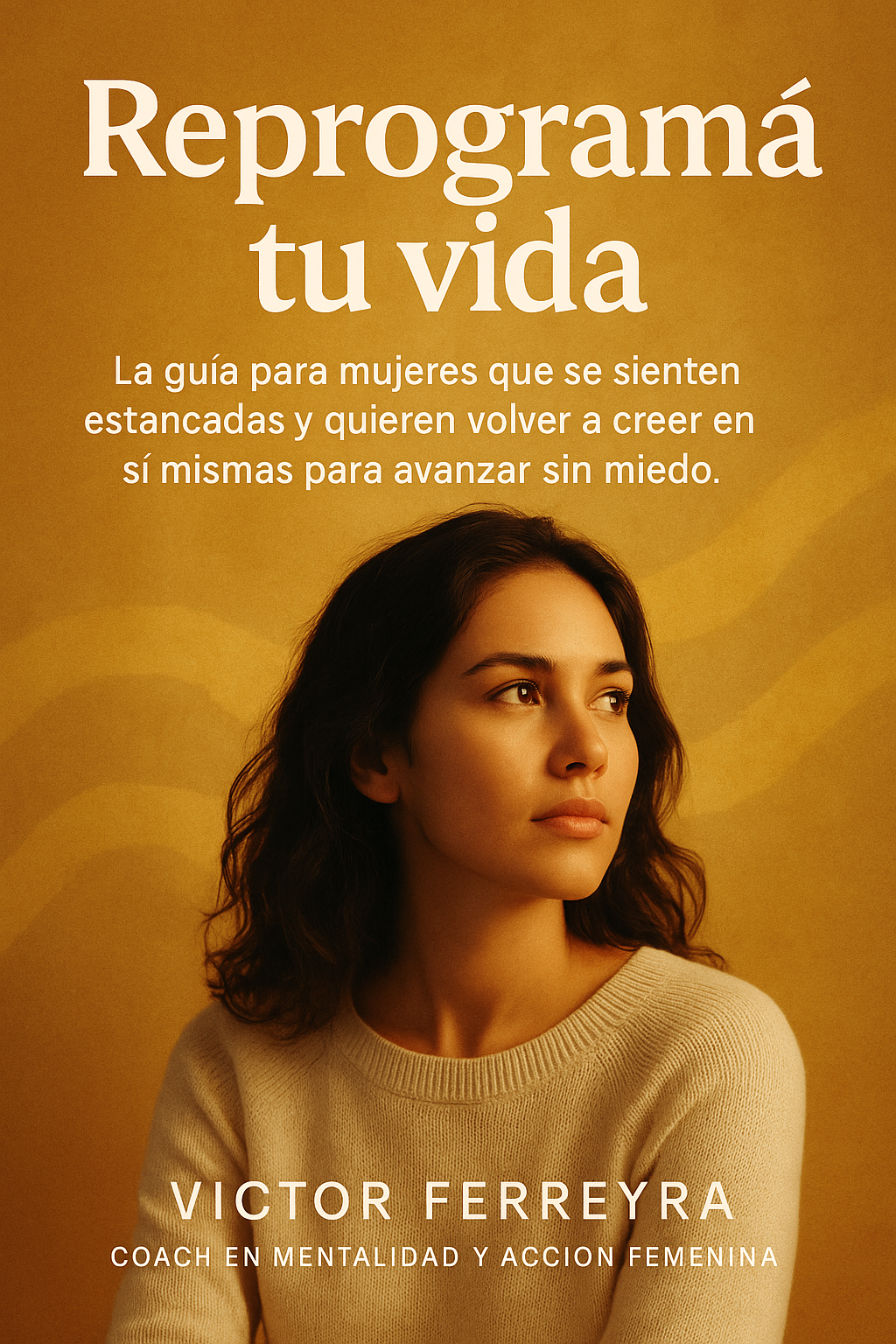 Reprogramá tu vida